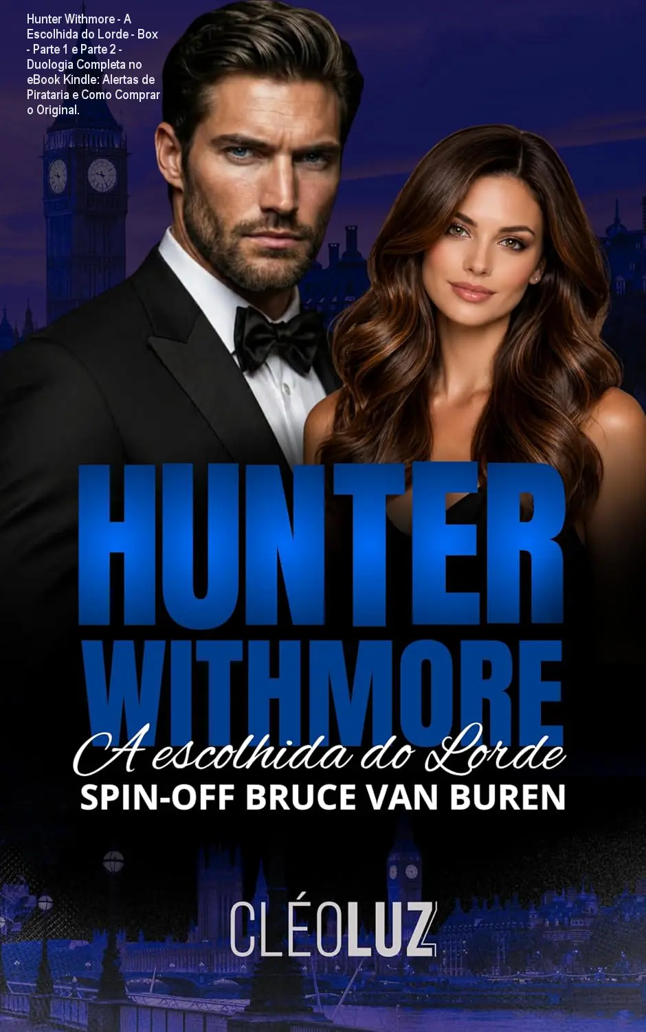Hunter Withmore - A Escolhida do Lorde - Box - Parte 1 e Parte 2 - Duologia Completa no eBook Kindle: Alertas de Pirataria e Como Comprar o Original. 1 Hunter Withmore - A Escolhida do Lorde - Box - Parte 1 e Parte 2 - Duologia Completa no eBook Kindle: Alertas de Pirataria e Como Comprar o Original.