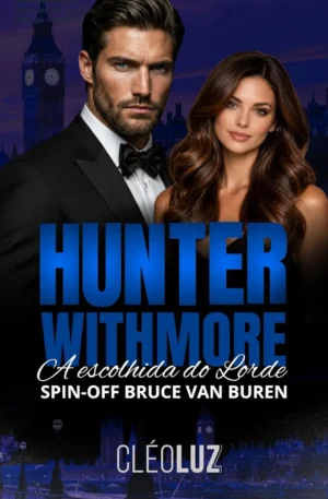 Hunter Withmore – A Escolhida do Lorde – Box Duologia Completa