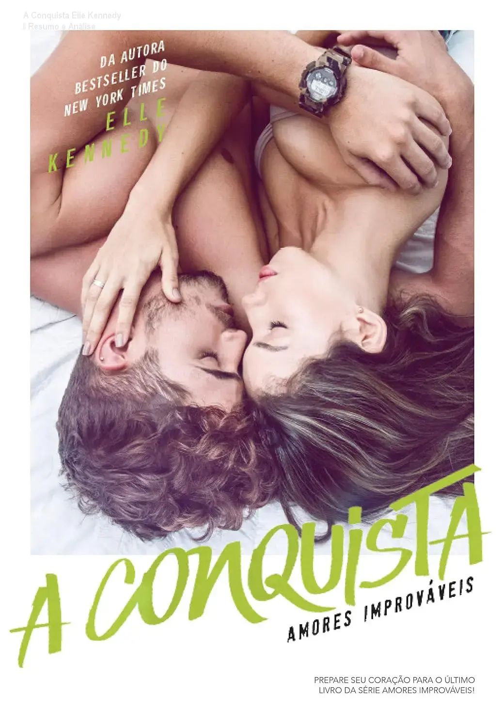 A Conquista Elle Kennedy – Resumo e Análise 1 A Conquista Elle Kennedy – Resumo e Análise