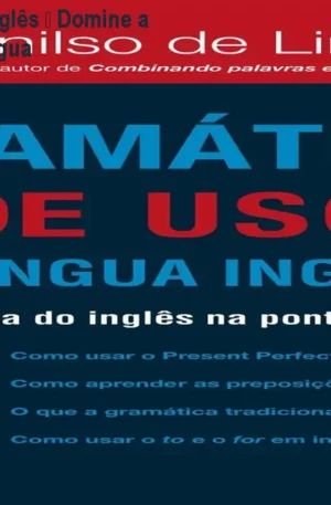 Gramática Prática de Inglês – Domine a Língua na Ponta da Língua