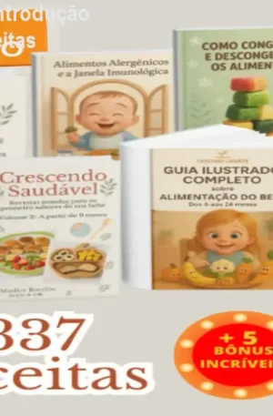 Receitas para bebês: introdução alimentar com 337 receitas