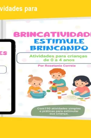 Brincatividades: 190 Atividades para Crianças 0‑4 Anos