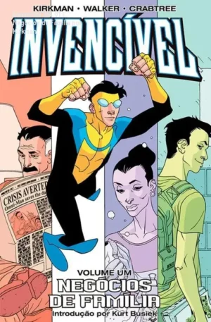 Invencível Vol. 01 – Negócios de Família por Kirkman