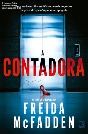 A Contadora Freida McFadden – Thriller psicológico por R$ 39,80