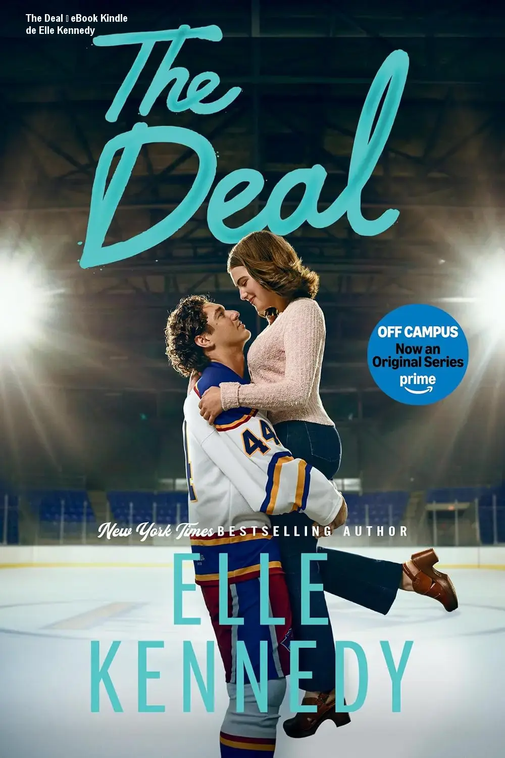 The Deal – eBook Kindle de Elle Kennedy 1 The Deal – eBook Kindle de Elle Kennedy