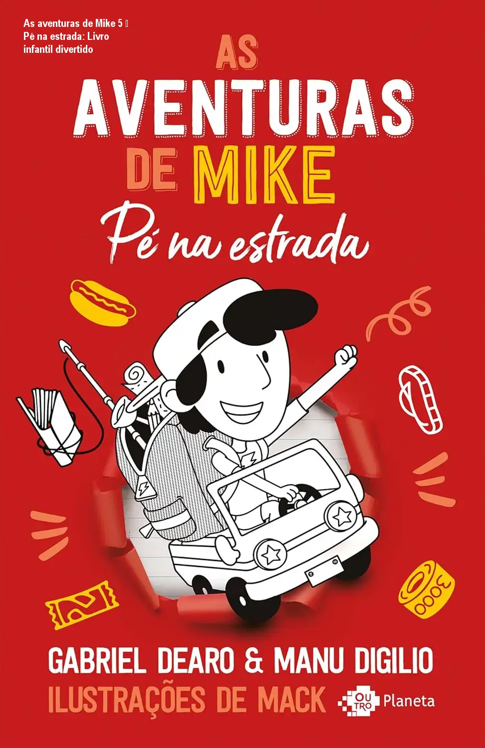 As aventuras de Mike 5 – Pé na estrada: Livro infantil divertido 1 As aventuras de Mike 5 – Pé na estrada: Livro infantil divertido