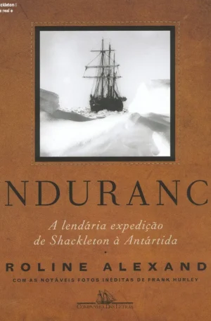 Endurance Shackleton – Livro de história real e liderança