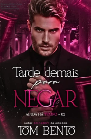 Romance LGBTQIA+ maduro 50+ segunda chance – Tarde Demais para Negar