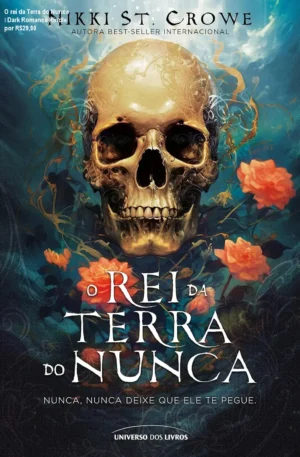 O rei da Terra do Nunca – Dark Romance Kindle por R$29,90