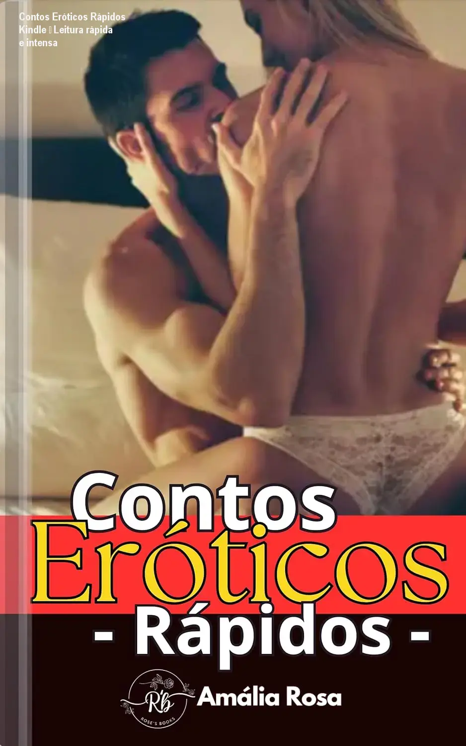 Contos Eróticos Rápidos Kindle – Leitura rápida e intensa 1 Contos Eróticos Rápidos Kindle – Leitura rápida e intensa