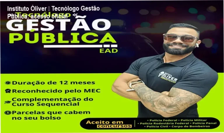 Instituto Óliver – Tecnólogo Gestão Pública: acesso oficial 15 Instituto Óliver Tecnólogo Gestão Pública download gratuito e acesso oficial