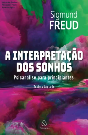 Interpretar Sonhos: Psicanálise Fácil – Aprenda Agora