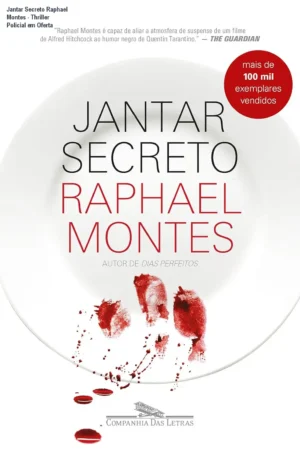 Jantar Secreto Raphael Montes - Thriller Policial em Oferta