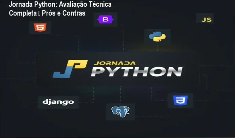 Jornada Python: Avaliação Técnica Completa – Prós e Contras 19 Jornada Python análise completa – avaliação técnica e pontos fortes e limitações