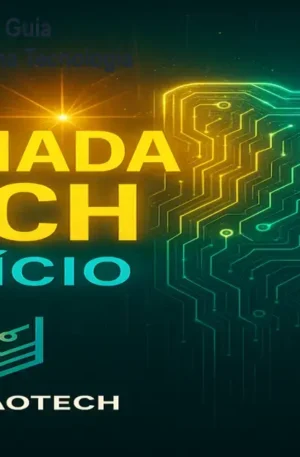 Jornada Tech - O Início: Guia Vocacional para Iniciar na Tecnologia