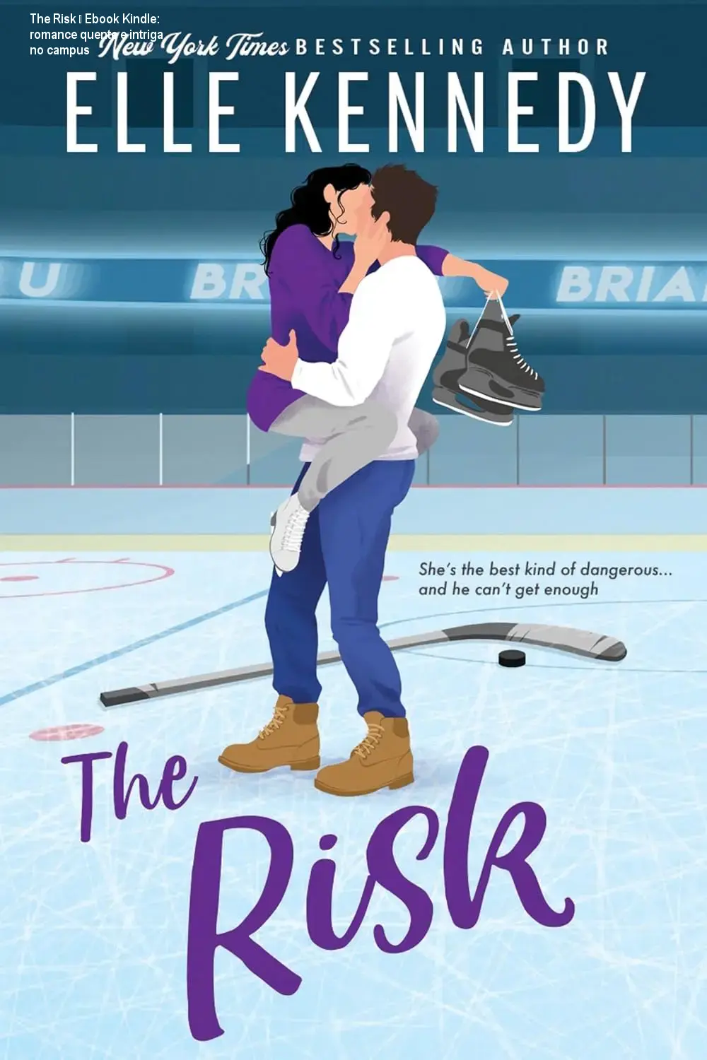 The Risk – Ebook Kindle: romance quente e intriga no campus 1 Capa do ebook The Risk (Briar U Book 2) de Elle Kennedy exibida em um mockup de leitura