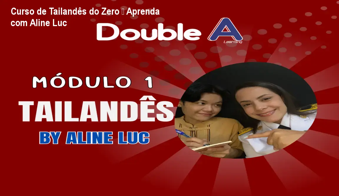 Curso de Tailandês do Zero – Aprenda com Aline Luc 1 Curso de Tailandês do Zero – Aprenda com Aline Luc