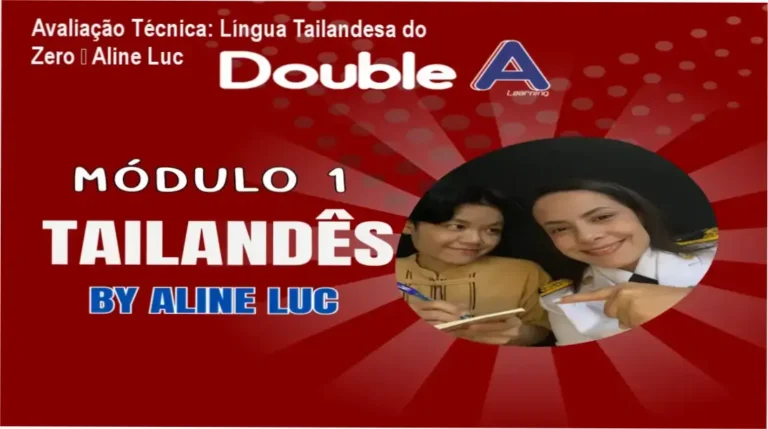 Avaliação Técnica: Língua Tailandesa do Zero – Aline Luc 10 Capa do ebook Língua Tailandesa do Zero com Aline Luc mostrando material didático e apoio de professores nativos
