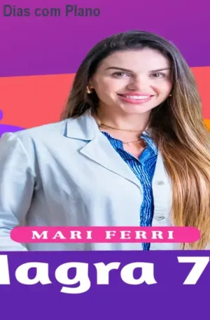 Magra 7D – Emagreça 7 Dias com Plano Rápido e Seguro