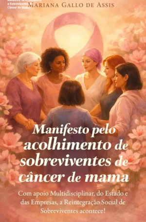 Manifesto de Acolhimento a Sobreviventes de Câncer de Mama