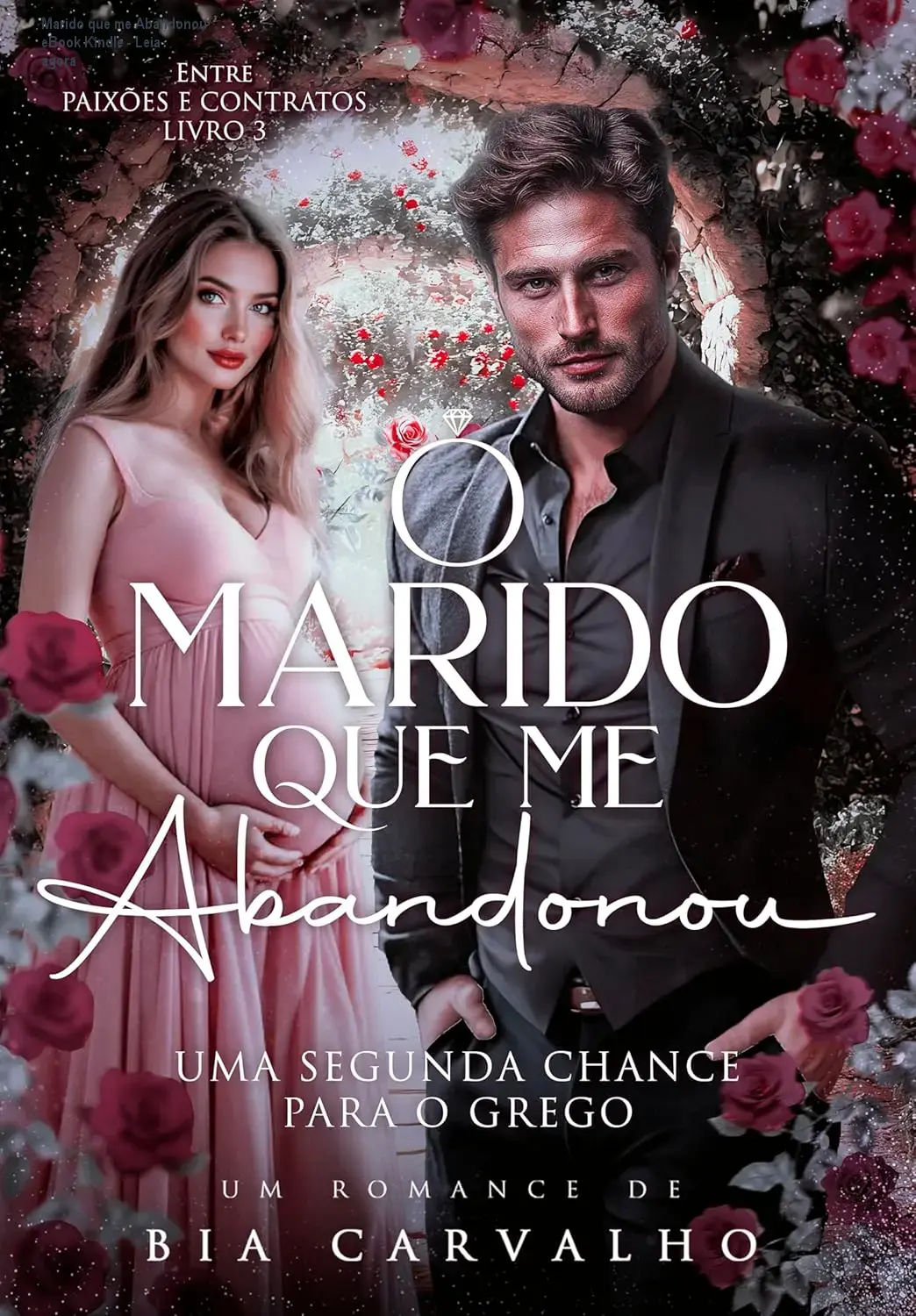 Marido que me Abandonou eBook Kindle - Leia agora 1 Marido que me Abandonou eBook Kindle - Leia agora