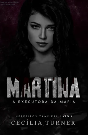 MARTINA: A Executora da Máfia – eBook Kindle