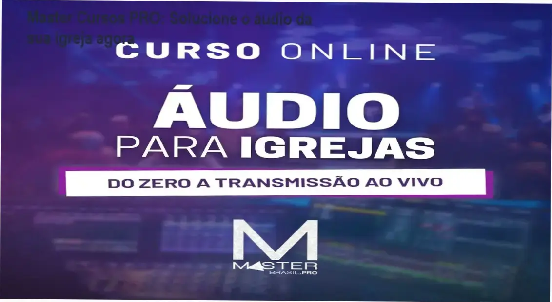 Instrutor da Master Cursos PRO mostrando configuração de mesa X32 em igreja