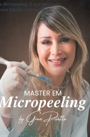 Master em Micropeeling: O que Vem na Bula, Técnica Híbrida e Como Usar