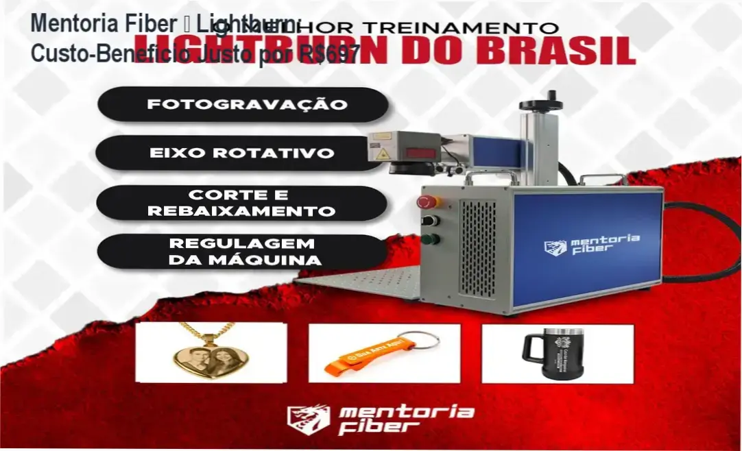 Mentoria Fiber – Lightburn de Euler Maia, garantia de devolução em 7 dias