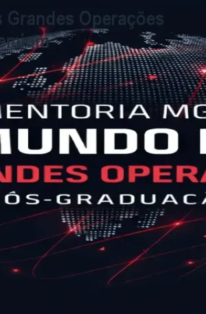 Mentoria O Mundo das Grandes Operações – Expertise Jurídica Premium