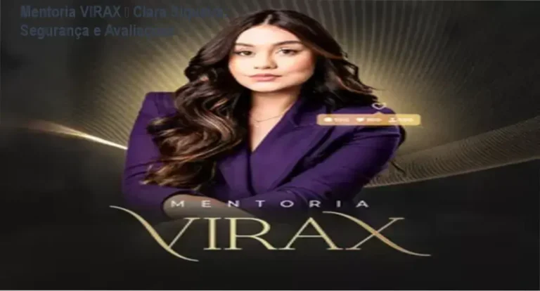 Mentoria VIRAX de Clara Siqueira – reputação, segurança e confiabilidade