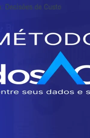 Método Dados à Obra: Decisões de Custo e Prazo