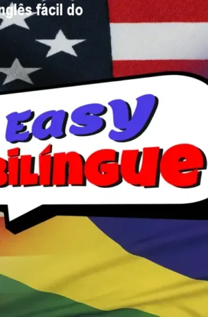 Método Easy Bilíngue – Inglês fácil do básico ao avançado