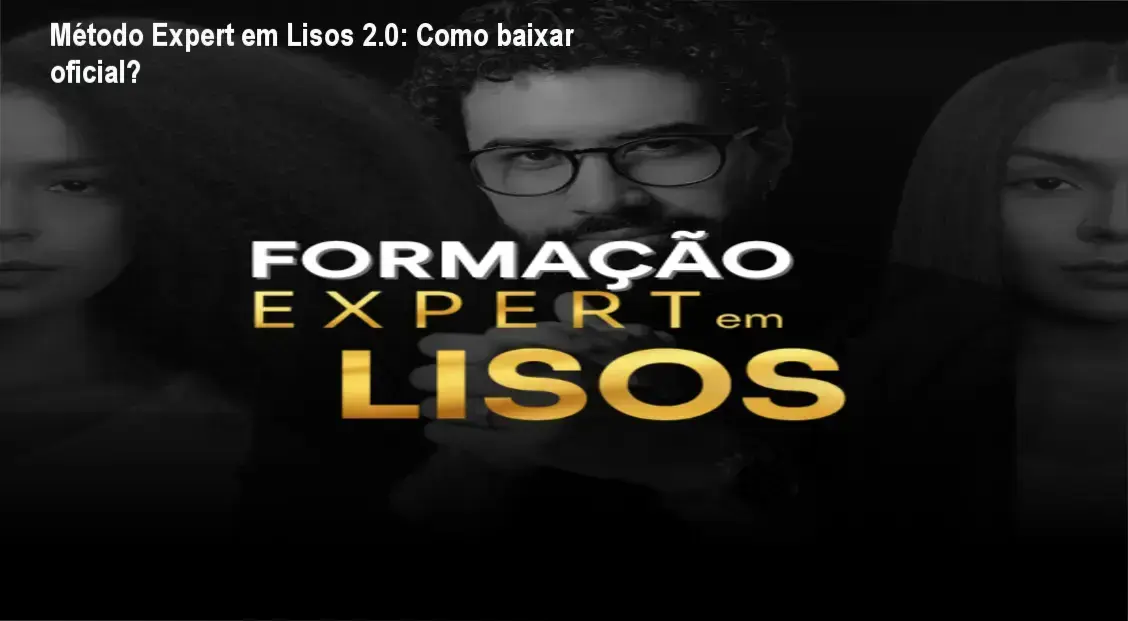 Tela mostrando download oficial do curso Método Expert em Lisos 2.0