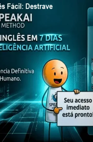 Método SpeakAI – Inglês Fácil: Destrave a fala em 5 min