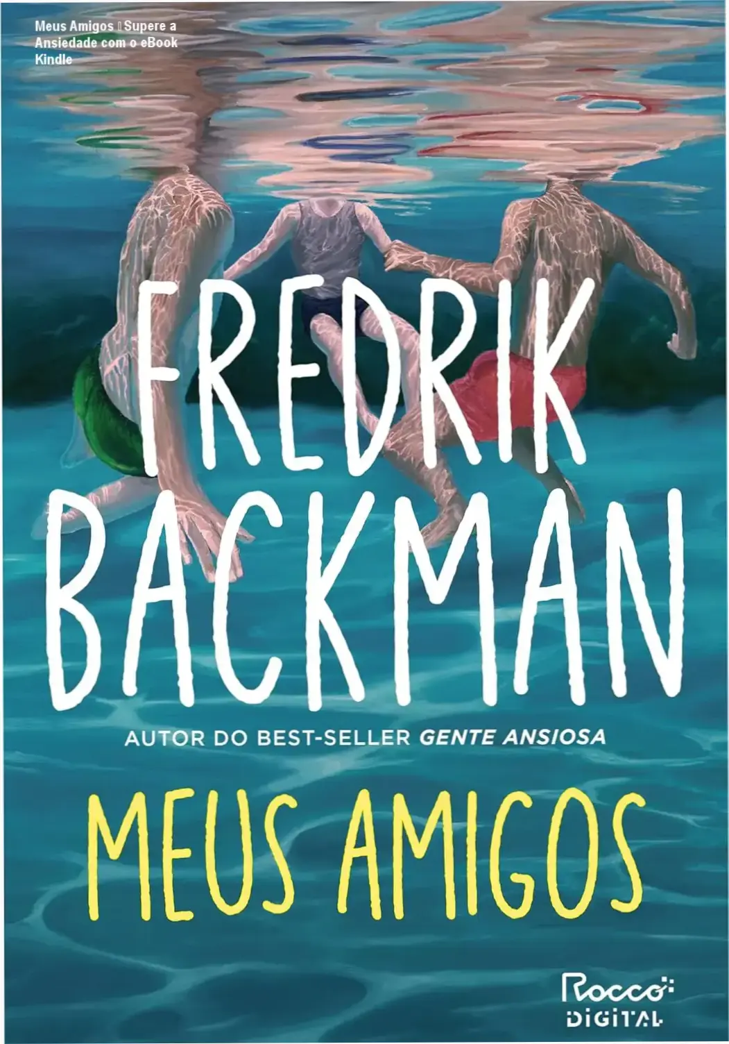 Capa do eBook Kindle 'Meus Amigos' que aborda a ansiedade e amizade