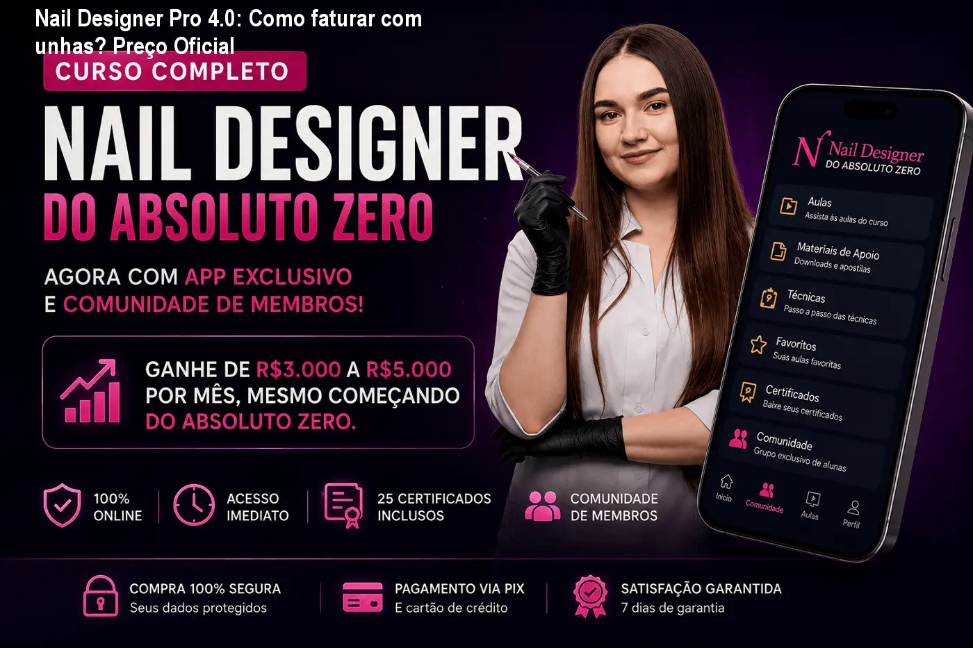 Nail Designer Pro 4.0: Como faturar com unhas? Preço Oficial 1 Nail Designer Pro 4.0: Como faturar com unhas? Preço Oficial