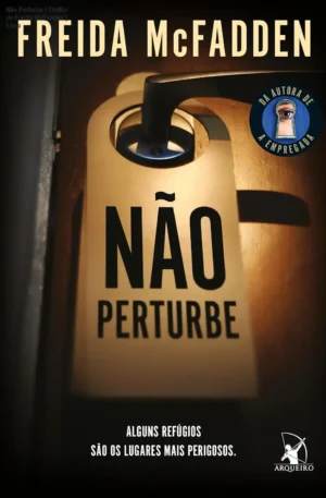 Não Perturbe – Thriller de Freida McFadden | Livro