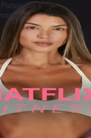 Natflix Fitness: Acesse a Plataforma e Comece Já sua Transformação