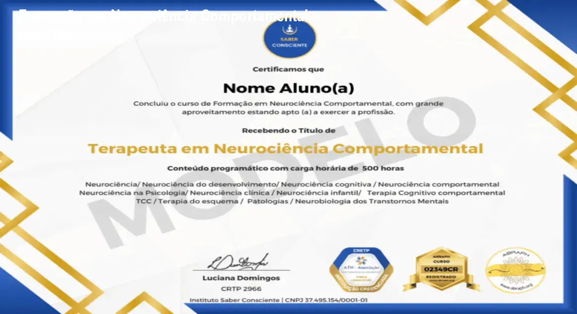 Formação em Neurociência Comportamental para Terapeutas 1 Formação em Neurociência Comportamental para Terapeutas