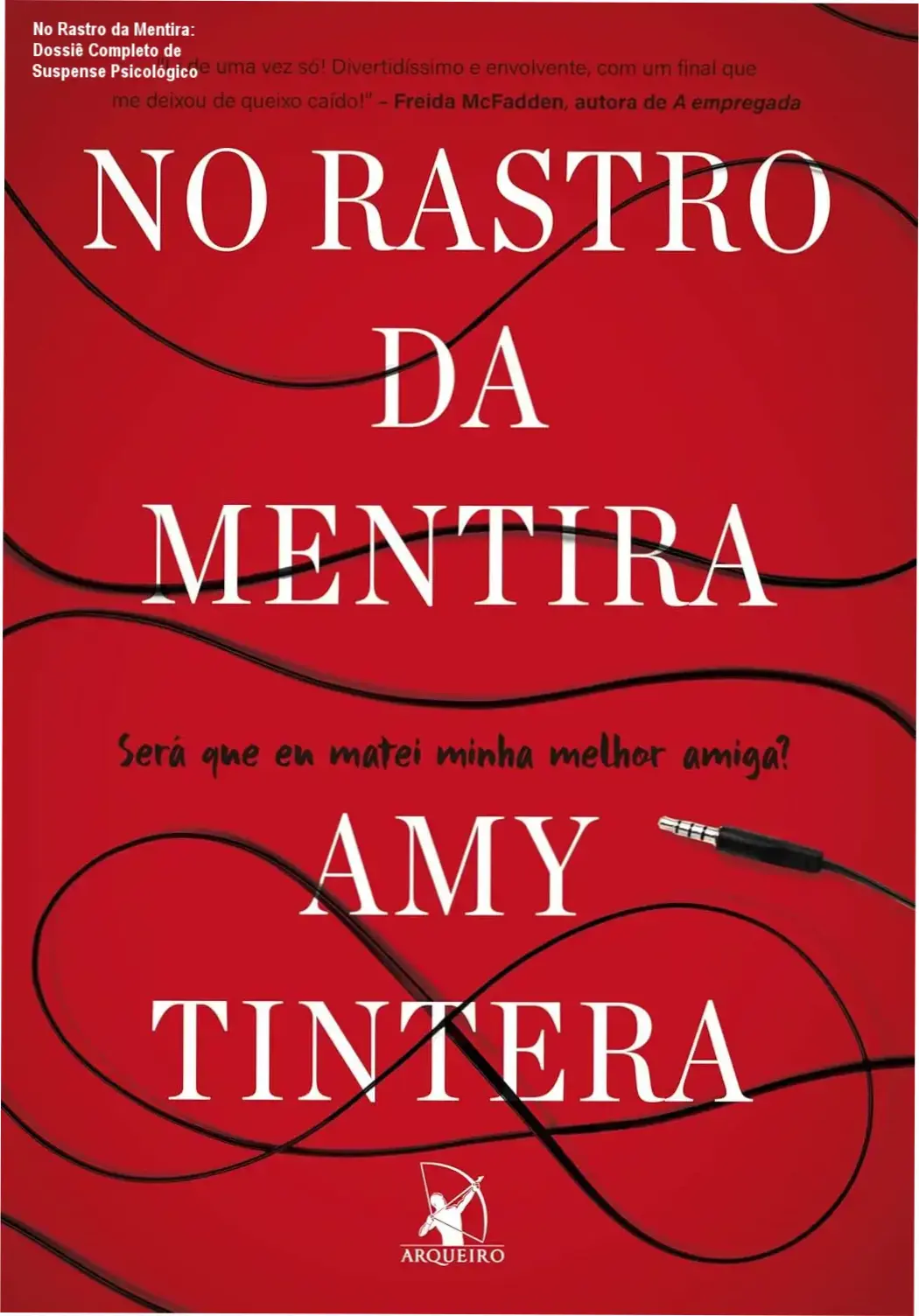 No Rastro da Mentira: Dossiê Completo de Suspense Psicológico 1 Capa do livro No Rastro da Mentira, thriller psicológico de Amy Tintera