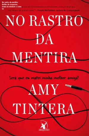 No rastro da mentira: thriller de suspense, trama de mistério e como ler