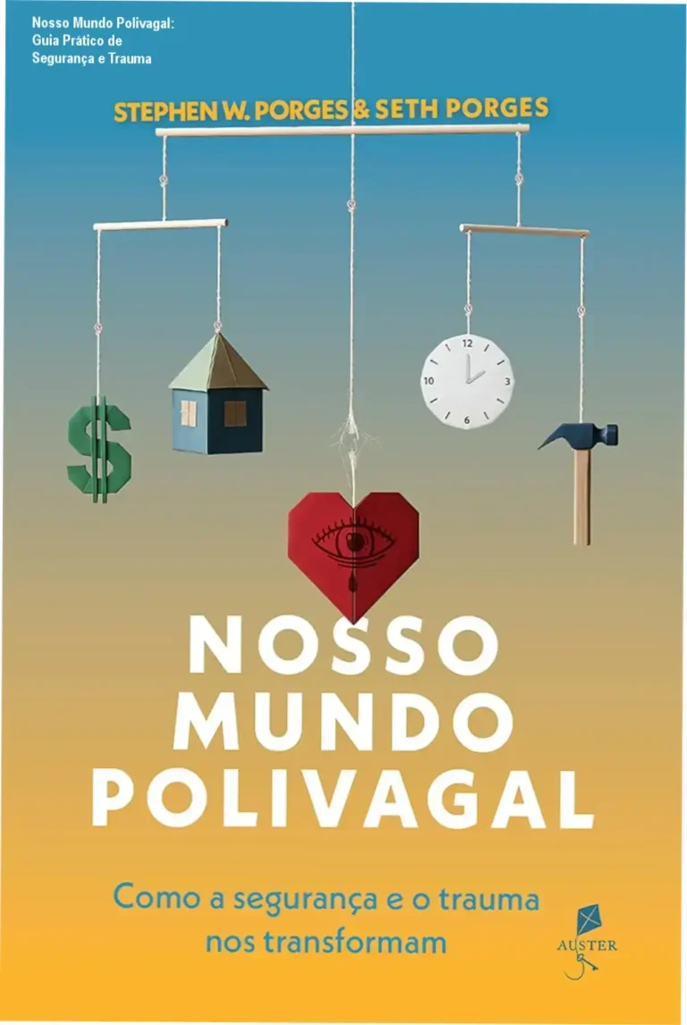 Capa do livro Nosso Mundo Polivagal mostrando conceito de segurança e trauma