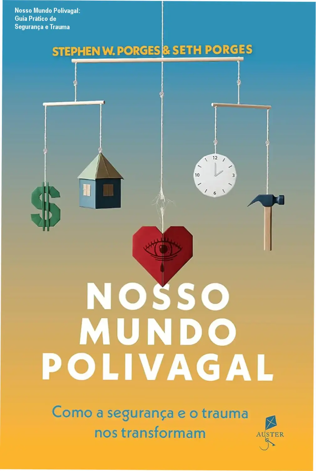 Capa do livro Nosso Mundo Polivagal mostrando conceito de segurança e trauma