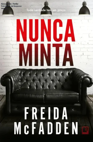 Nunca Minta – Thriller Psicológico de Suspense Intenso