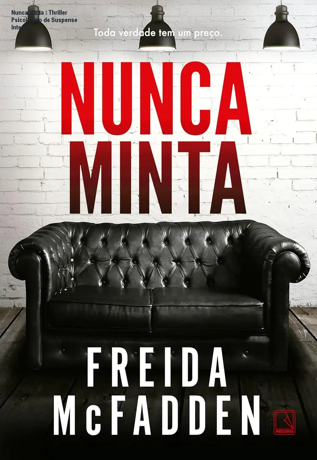 Nunca Minta – Thriller Psicológico de Suspense Intenso 1 Nunca Minta – Thriller Psicológico de Suspense Intenso
