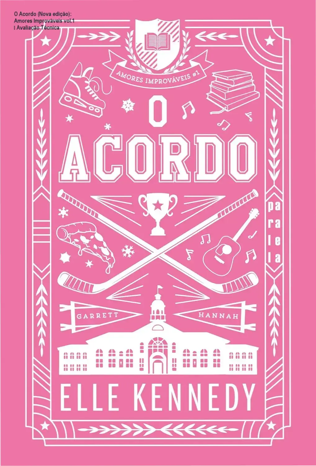 Capa do livro O Acordo (Nova edição) – Amores Improváveis vol. 1