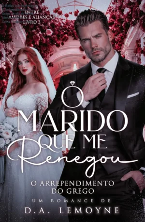 O Marido que me Renegou: O Arrependimento do Grego no eBook Kindle: Alertas de Pirataria e Como Comprar o Original.