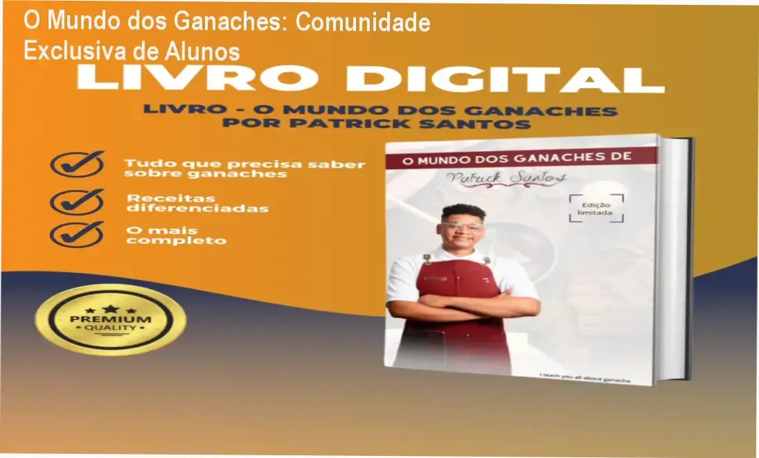 Patrick Santos e O Mundo dos Ganaches – comunidade de alunos e networking