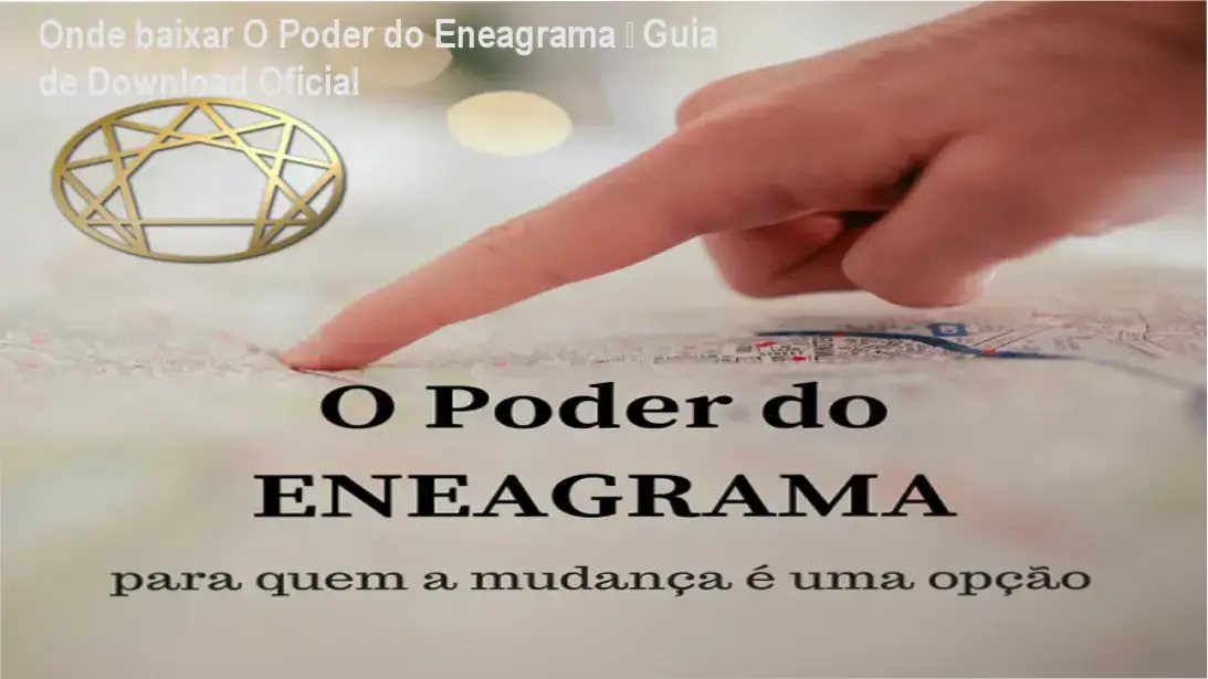 Tela mostrando o curso O Poder do Eneagrama de Dalton Cortucci e instruções de download oficial